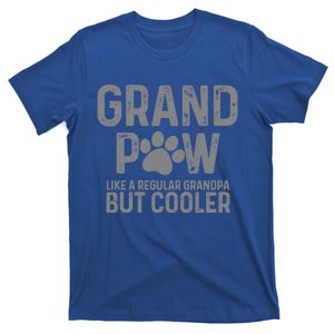 Grand Paw Like A Regular Grandpa But Cooler Dog Lover Gift T-Shirt