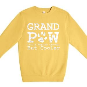 Grand Paw Like A Regular Grandpa But Cooler Dog Lovers Gift Premium Crewneck Sweatshirt