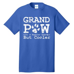 Grand Paw Like A Regular Grandpa But Cooler Dog Lovers Gift Tall T-Shirt