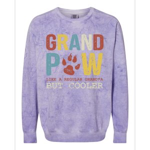 Grand Paw Like A Regular Grandpa But Cooler Dog Lovers Gift Colorblast Crewneck Sweatshirt