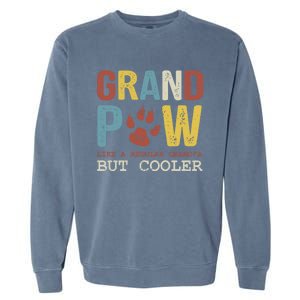 Grand Paw Like A Regular Grandpa But Cooler Dog Lovers Gift Garment-Dyed Sweatshirt