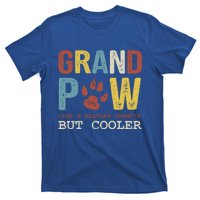 Grand Paw Like A Regular Grandpa But Cooler Dog Lovers Gift T-Shirt