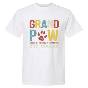 Grand Paw Like A Regular Grandpa But Cooler Dog Lovers Gift Garment-Dyed Heavyweight T-Shirt