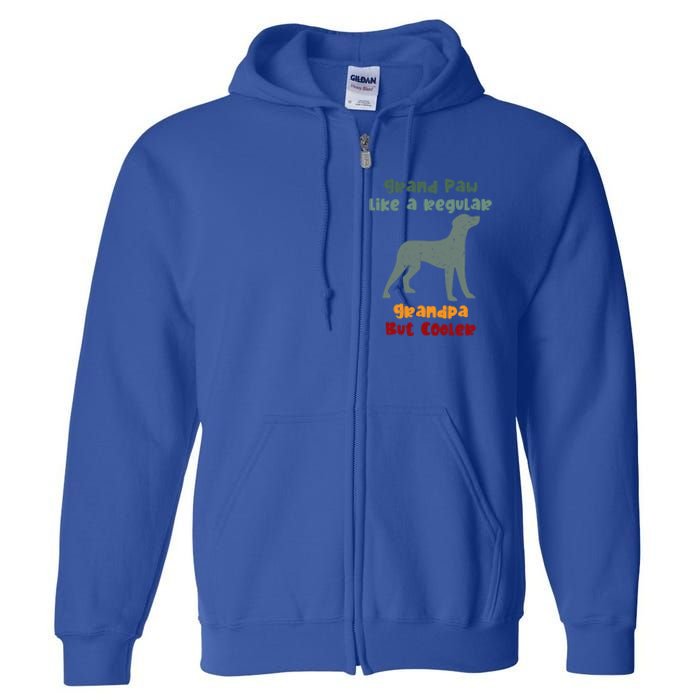 Grand Paw Like A Regular Grandpa But Cooler For Grandpa Funny Gift Full Zip Hoodie