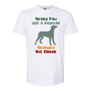 Grand Paw Like A Regular Grandpa But Cooler For Grandpa Funny Gift Softstyle CVC T-Shirt