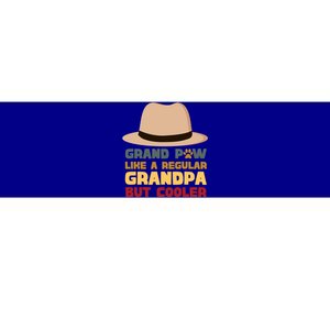 Grand Paw Like A Regular Grandpa But Cooler For Grandpa Gift Bumper Sticker