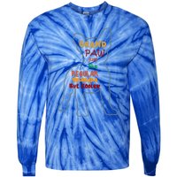 Grand Paw Like A Regular Grandpa But Cooler For Grandpa Great Gift Tie-Dye Long Sleeve Shirt