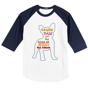 Grand Paw Like A Regular Grandpa But Cooler For Grandpa Great Gift Baseball Sleeve Shirt