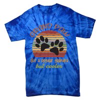 Grand Paw Like A Regular Grandpa But Cooler For Grandpa Cute Gift Tie-Dye T-Shirt