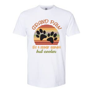 Grand Paw Like A Regular Grandpa But Cooler For Grandpa Cute Gift Softstyle CVC T-Shirt