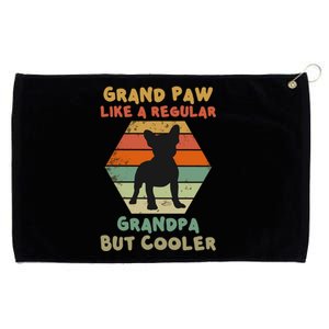 Grand Paw Like A Regular Grandpa But Cooler For Grandpa Gift Grommeted Golf Towel