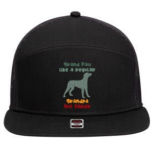 Grand Paw Like A Regular Grandpa But Cooler For Grandpa Gift 7 Panel Mesh Trucker Snapback Hat