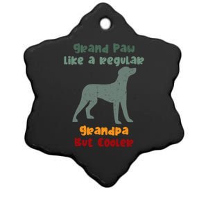 Grand Paw Like A Regular Grandpa But Cooler For Grandpa Gift Ceramic Star Ornament