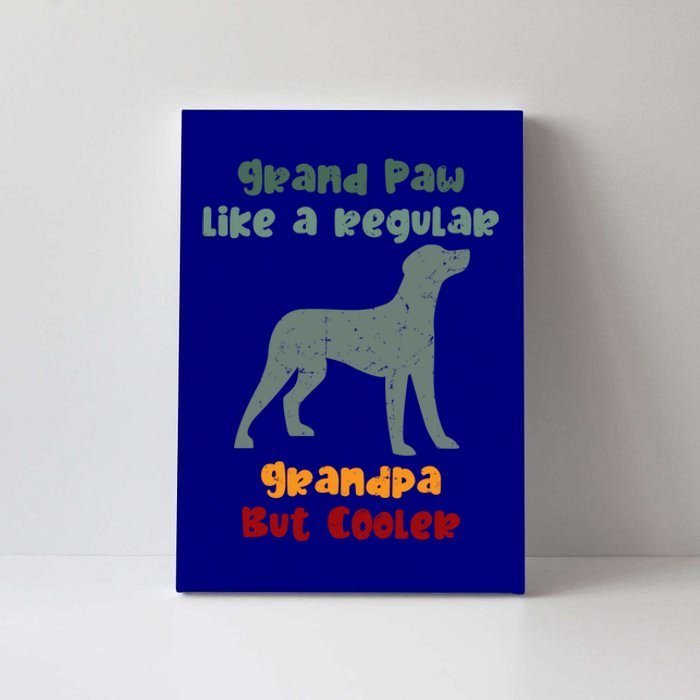 Grand Paw Like A Regular Grandpa But Cooler For Grandpa Gift Canvas