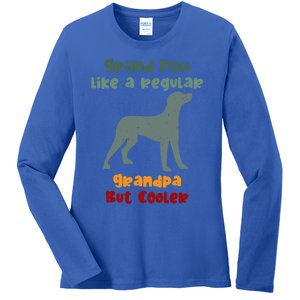 Grand Paw Like A Regular Grandpa But Cooler For Grandpa Meaningful Gift Ladies Long Sleeve Shirt