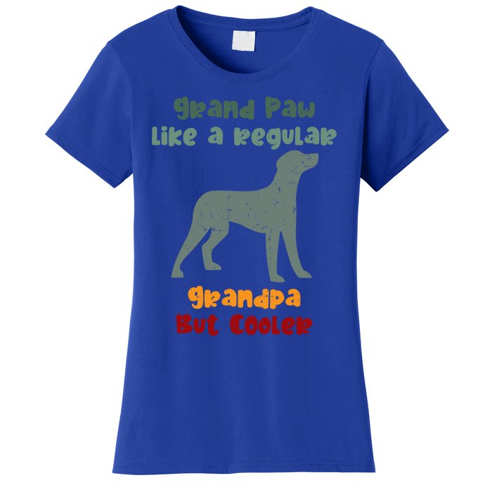 Grand Paw Like A Regular Grandpa But Cooler For Grandpa Meaningful Gift Women's T-Shirt