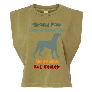 Grand Paw Like A Regular Grandpa But Cooler For Grandpa Meaningful Gift Garment-Dyed Women's Muscle Tee