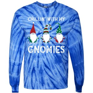 Gardening Plants Lover Gardener Chillin With My Gnomies Gift Tie-Dye Long Sleeve Shirt