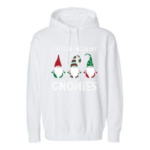 Gardening Plants Lover Gardener Chillin With My Gnomies Gift Garment-Dyed Fleece Hoodie