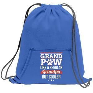 Grand Paw Like A Regular Grandpa But Cooler Funny Dog Dad Gift Sweatshirt Cinch Pack Bag