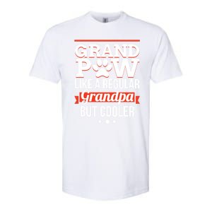 Grand Paw Like A Regular Grandpa But Cooler Funny Dog Dad Gift Softstyle CVC T-Shirt