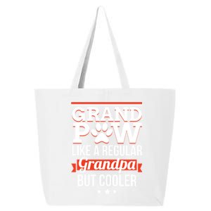 Grand Paw Like A Regular Grandpa But Cooler Funny Dog Dad Gift 25L Jumbo Tote