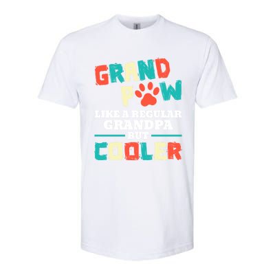 Grand Paw Like A Regular Grandpa But Cooler Funny Dog Lovers Gift Softstyle® CVC T-Shirt