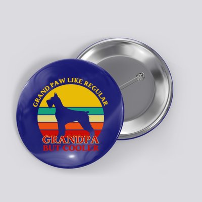 Grand Paw Like A Regular Grandpa But Cooler Funny Gift Father Day Gift Button