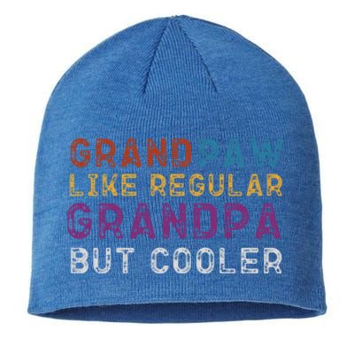 Grand Paw Like A Regular Grandpa But Cooler Cool Gift Father Day Cute Gift Sustainable Beanie