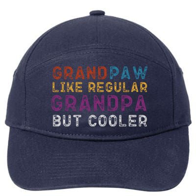 Grand Paw Like A Regular Grandpa But Cooler Cool Gift Father Day Cute Gift 7-Panel Snapback Hat