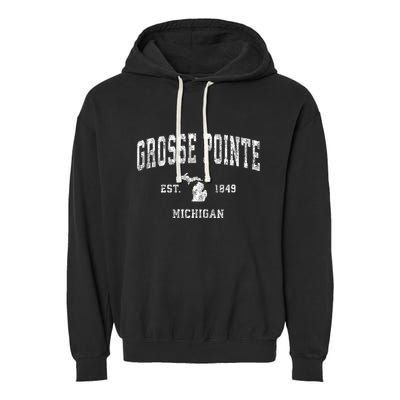 Grosse Pointe Michigan Mi Vintage Athletic Sports Design Garment-Dyed Fleece Hoodie