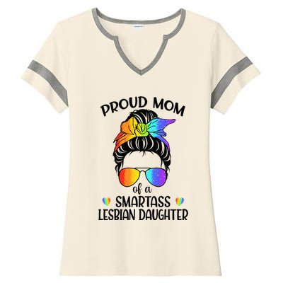 Great Proud Mom Of A Smartass Lesbian Daughter LGBTQ Pride Ladies Halftime Notch Neck Tee