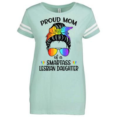 Great Proud Mom Of A Smartass Lesbian Daughter LGBTQ Pride Enza Ladies Jersey Football T-Shirt