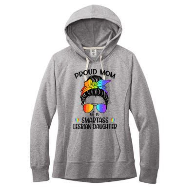 Great Proud Mom Of A Smartass Lesbian Daughter LGBTQ Pride Women's Fleece Hoodie