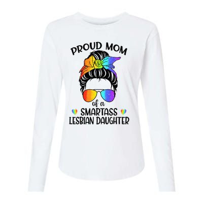 Great Proud Mom Of A Smartass Lesbian Daughter LGBTQ Pride Womens Cotton Relaxed Long Sleeve T-Shirt