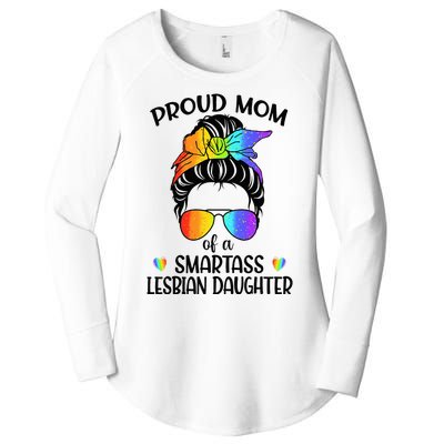 Great Proud Mom Of A Smartass Lesbian Daughter LGBTQ Pride Women's Perfect Tri Tunic Long Sleeve Shirt