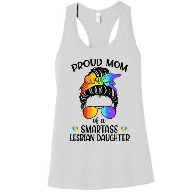 Great Proud Mom Of A Smartass Lesbian Daughter LGBTQ Pride Women's Racerback Tank