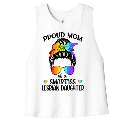 Great Proud Mom Of A Smartass Lesbian Daughter LGBTQ Pride Women's Racerback Cropped Tank