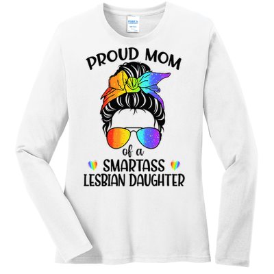 Great Proud Mom Of A Smartass Lesbian Daughter LGBTQ Pride Ladies Long Sleeve Shirt