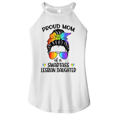 Great Proud Mom Of A Smartass Lesbian Daughter LGBTQ Pride Women's Perfect Tri Rocker Tank