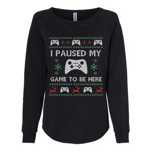 Gamer Paused My Game Ugly Christmas Sweater Womens California Wash Sweatshirt