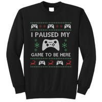 Gamer Paused My Game Ugly Christmas Sweater Tall Sweatshirt