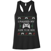 Gamer Paused My Game Ugly Christmas Sweater Women's Racerback Tank