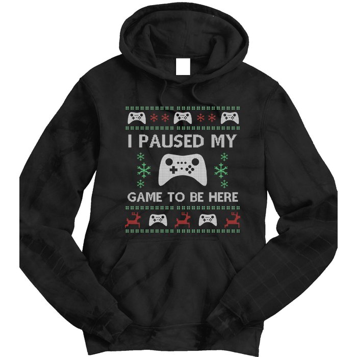 Gamer Paused My Game Ugly Christmas Sweater Tie Dye Hoodie