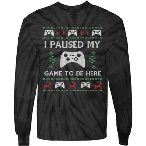 Gamer Paused My Game Ugly Christmas Sweater Tie-Dye Long Sleeve Shirt