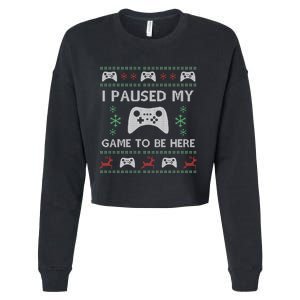 Gamer Paused My Game Ugly Christmas Sweater Cropped Pullover Crew