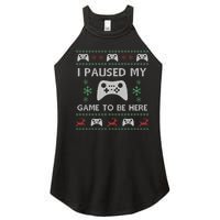 Gamer Paused My Game Ugly Christmas Sweater Women's Perfect Tri Rocker Tank