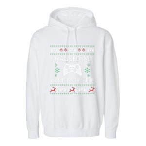 Gamer Paused My Game Ugly Christmas Sweater Garment-Dyed Fleece Hoodie