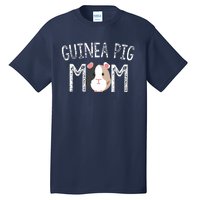 Guinea Pig Mom Guinea Pig Lover Gifts Mama Mother Tall T-Shirt