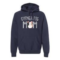 Guinea Pig Mom Guinea Pig Lover Gifts Mama Mother Premium Hoodie